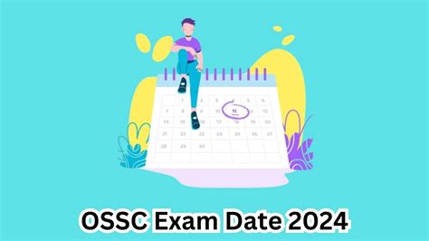 Ossc Exam Date At Ossc Gov In Verify The Schedule For The