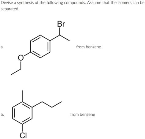 SOLVED Devise A Synthesis Of The Following Compounds Assume That The