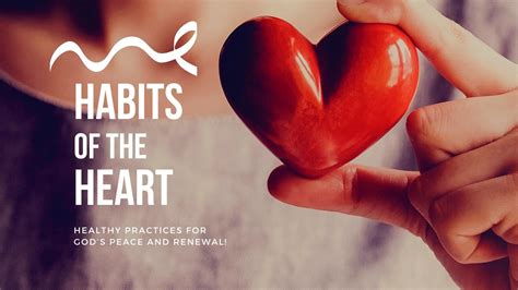 Sermon Series - Habits of the Heart | Northminster Presbyterian Church