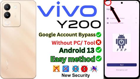 Vivo Y200 5G FRP Bypass Without PC V2307 Google Account All Vivo