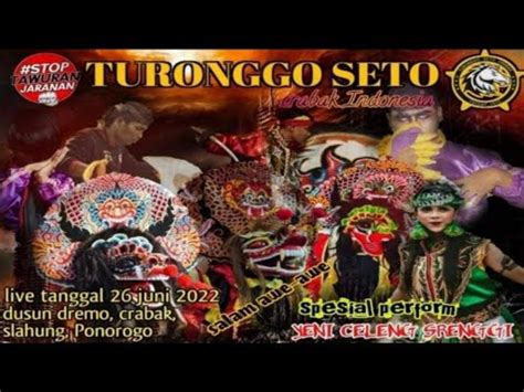 Live Jaranan Turonggo Seto Dremo Crabak Selahung Youtube