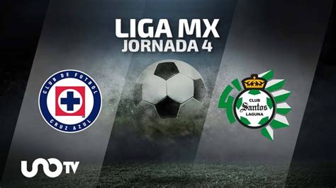 Cruz Azul Vs Santos En Vivo Cu Ndo Y D Nde Ver El Partido De La