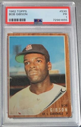 1962 Topps Baseball 530 Bob Gibson Cardinals PSA 1 EBay