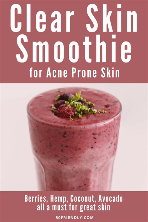 The Clear Skin Smoothie For Acne Prone Skin 50 Friendly