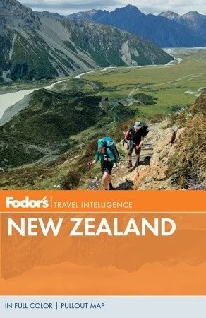 Fodor S Travel Intelligence New Zealand By Fodor S Travel Publications