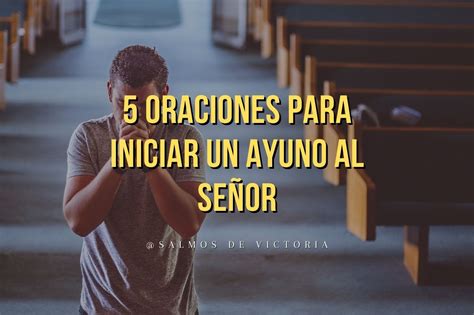 5 Oraciones para INICIAR el AYUNO al SEÑOR Correctamente