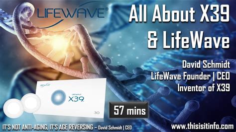 All About LifeWave David Schmidt CEO X39 YouTube