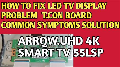 How To Fix Led Tv No Display T Con Board Common Symptoms Solution Arrqw