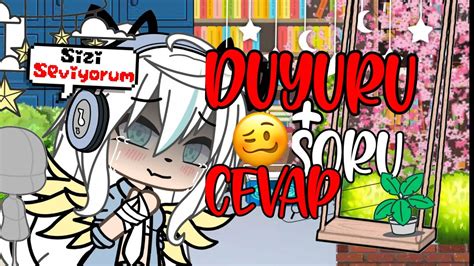 Duyuru Soru Cevap Gacha Life Youtube