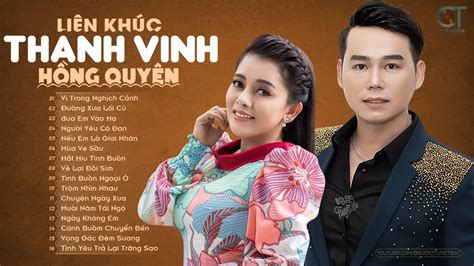 Album THANH VINH HỒNG QUYÊN LK Vì Trong Nghịch Cảnh Mở Nhẹ Nhàng