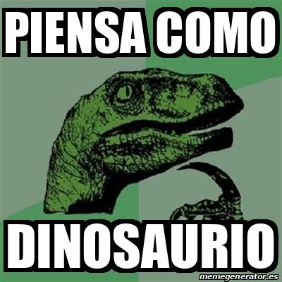 Meme Filosoraptor Piensa Como Dinosaurio