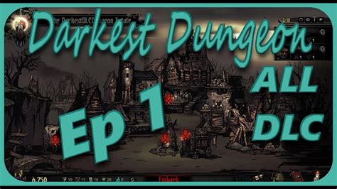 Darkest Dungeon Dlc New Beginning Ep Youtube