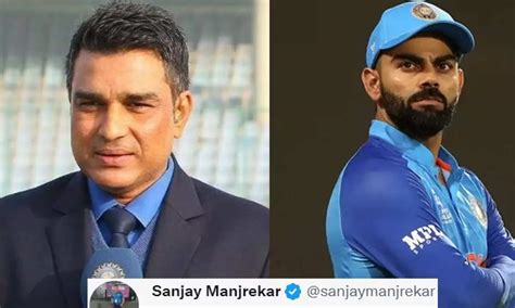 Sanjay Manjrekar Makes A Big Prediction About Virat Kohlis T20I Career