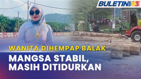 Wanita Dihempap Balak Keluarga Tuntut Pembelaan Terhadap Mangsa Youtube