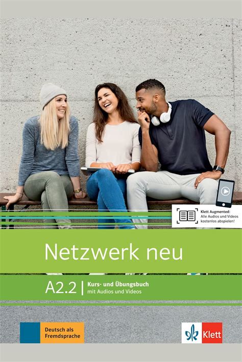 Netzwerk Neu A Kurs Und Bungsbuch Mit Audios Und Videos Klett