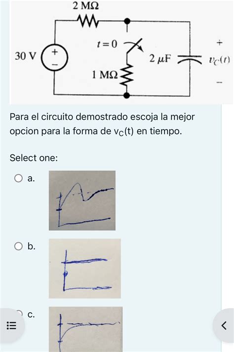 Solved Para El Circuito Demostrado Escoja La Mejor Opcion Chegg