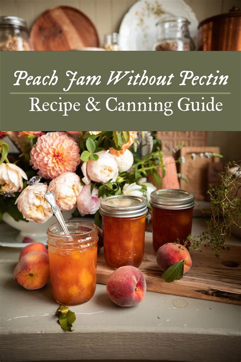 Delicious Homemade Peach Jam Recipe | Easy Preserves — Under A Tin Roof