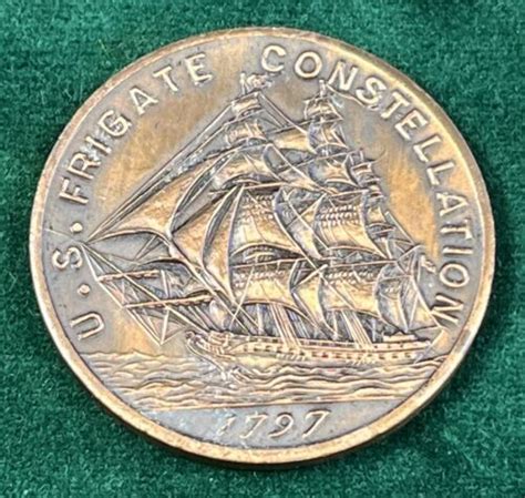 Original USS FRIGATE CONSTELLATION 1797 Copper Metal Coin Struck from ...