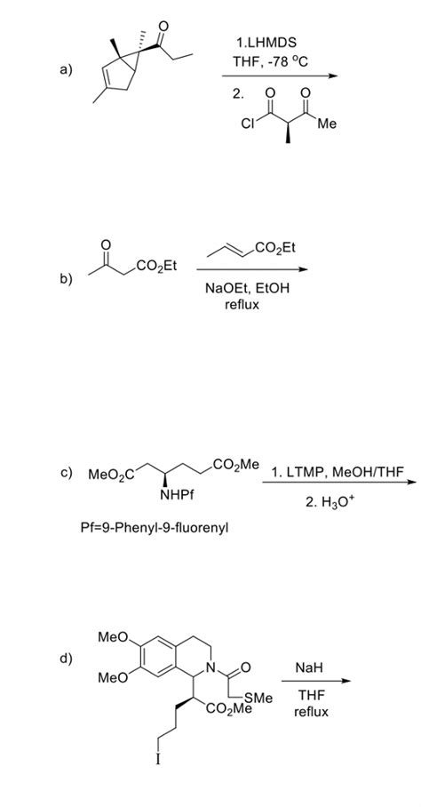 Solved 1 LHMDS THF 78 OC A 2 O O CI Me CO2Et B NaOEt Chegg