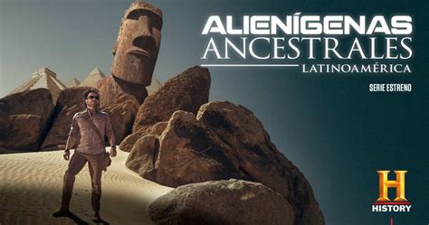 HISTORY ESTRENA ALIENÍGENAS ANCESTRALES LATINOAMÉRICA Prensa Eventos