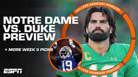 Notre Dame Vs Duke Preview Other Week 5 Picks College GameDay