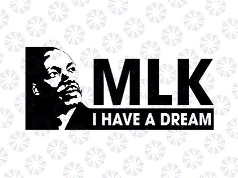 Martin Luther King Svg I Have A Dreamsvg Svg Files For Cricut And Si