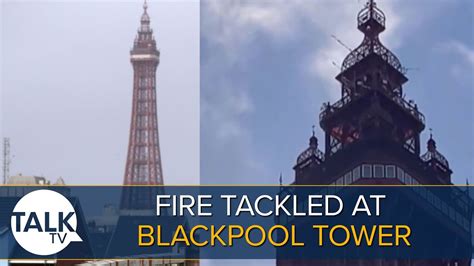 BREAKING Iconic Blackpool Tower Catches Fire Rescue Mission Underway