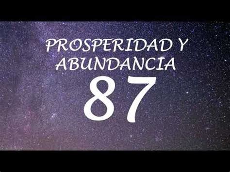 Código sagrado para generar pensamientos de prosperidad y abundancia 87