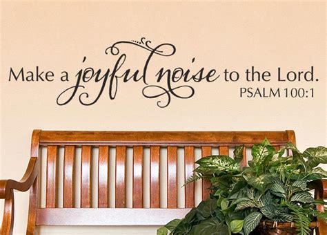 Make A Joyful Noise Psalm 100