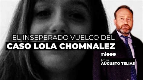 Caso Lola Chomnalez A Un Paso De La Verdad Tfn Youtube