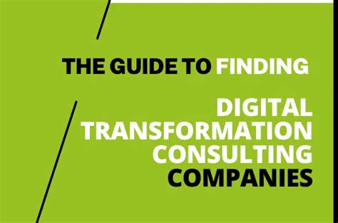 The Guide To Finding Digital Transformation Consulting Companies The