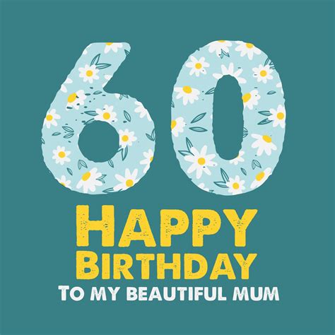 Cute Daisies Happy 60th Birthday Mum Card Boomf