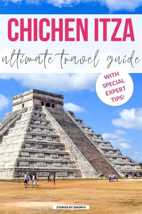 Visiting Chichen Itza The Only Travel Guide You Need