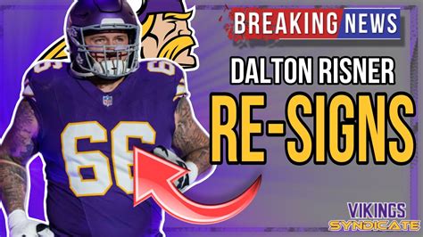 Breaking News Dalton Risner Re Signs With The Minnesota Vikings YouTube