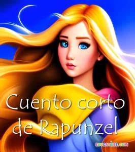 Cuento de Rapunzel corto Cuentos cortos en español y recursos para niños