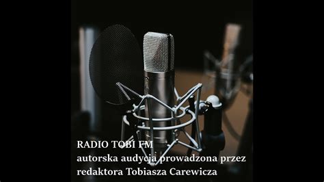 Remigiusz Ku Mi Ski Wywiad W Radiu Tobi Fm W Audycji Na Dobry