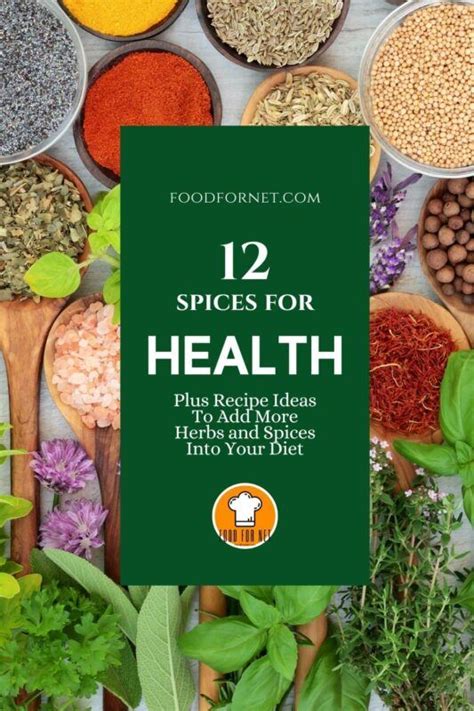 12 Best Spices for Health Plus Recipe Ideas To Add More Herbs and Spices Into Your Diet | Food ...