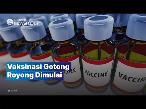 Vaksinasi Gotong Royong Dimulai Indonesia Baik