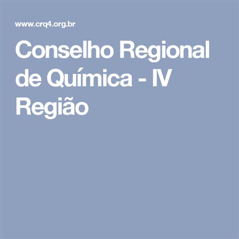 Conselho Regional De Qu Mica Iv Regi O Quimica Regi Es