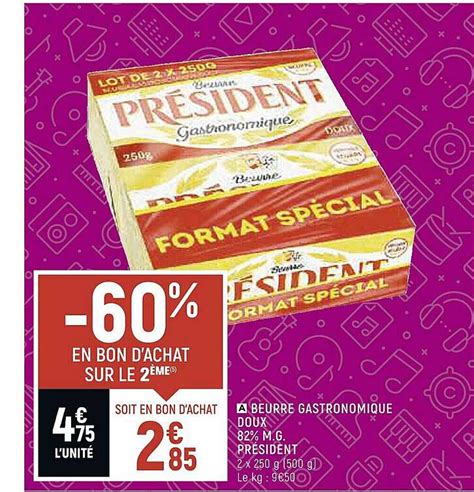 Promo Beurre Gastronomique Doux 82 M g Président chez Spar