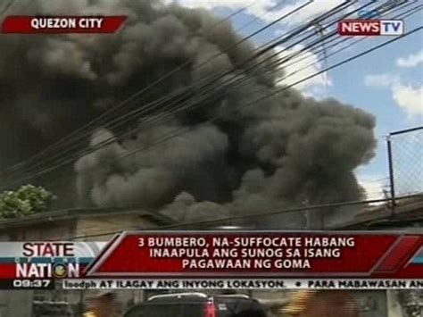 SONA 3 Bumbero Na Suffocate Habang Inaapula Ang Sunog Sa Isang