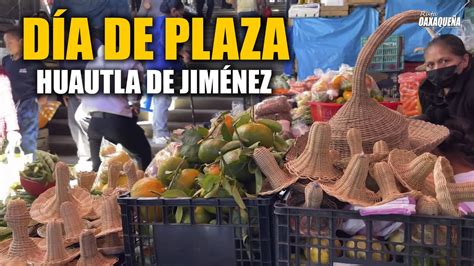 Así es de INCREIBLE un DIA de PLAZA en Huautla de Jiménez Oaxaca