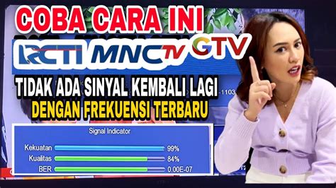 Cara Mencari Siaran Digital Rcti Mnc Gtv Inews Yang Hilang Tidak Ada