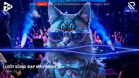 Lk Nhạc Trẻ Remix 2024 Hay Nhất Hiện Nay BXH Nhạc Trend TikTok 2024 Nhạc TikTok Remix Hot