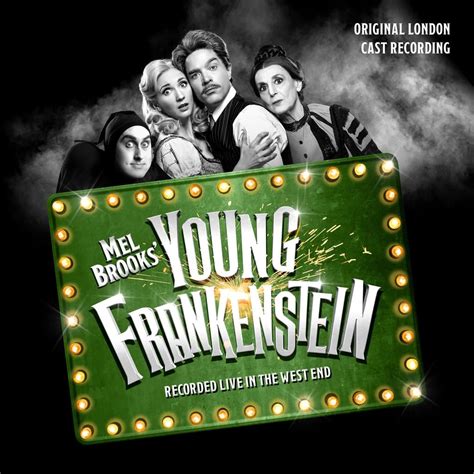 Puttin' on the Ritz: Mel Brooks' "Young Frankenstein" London Cast Comes to CD from NoteforNote ...