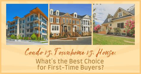 Condo Vs Townhouse Vs House Whats The Best Investment