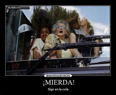 ¡MIERDA! | Desmotivaciones