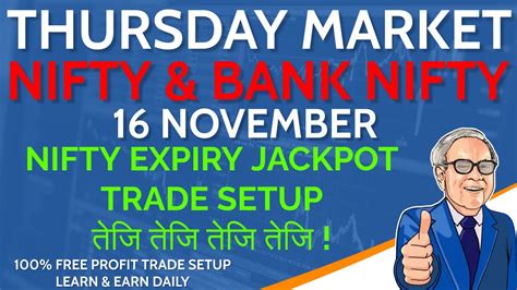 Nifty And Bank Nifty Prediction 16 November 2023 100 Profit Trade