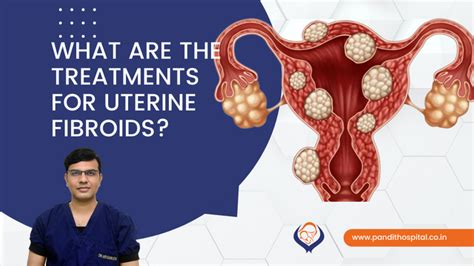 Uterine Fibroids Treatment Fibroid Surgeon In Ahmednagar