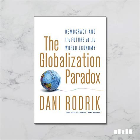 The Globalization Paradox Five Books Expert Reviews